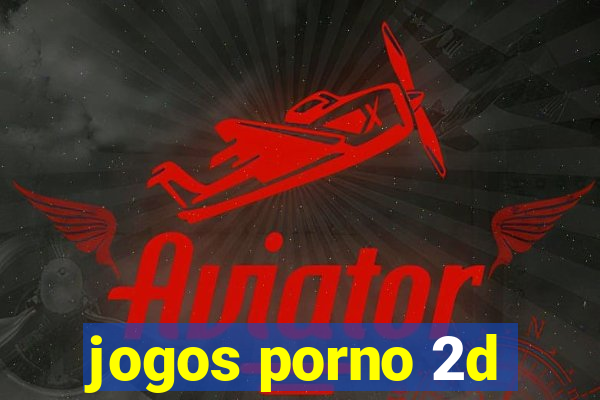 jogos porno 2d